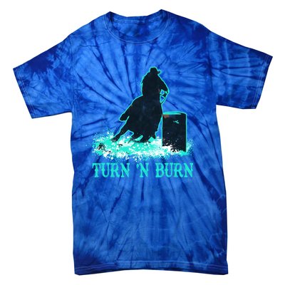 Barrel Racer Barrel Racing Horse Turn And Burn Teal Blue Cool Gift Tie-Dye T-Shirt