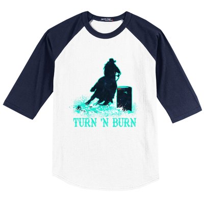 Barrel Racer Barrel Racing Horse Turn And Burn Teal Blue Cool Gift Baseball Sleeve Shirt