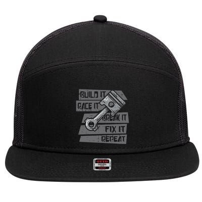 Build Race Break Fix It Repeat Auto Mechanic 7 Panel Mesh Trucker Snapback Hat