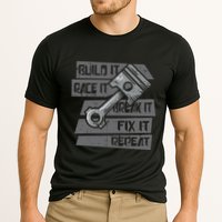 Build Race Break Fix It Repeat Auto Mechanic Performance Shirt