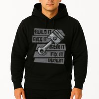 Build Race Break Fix It Repeat Auto Mechanic Hoodie
