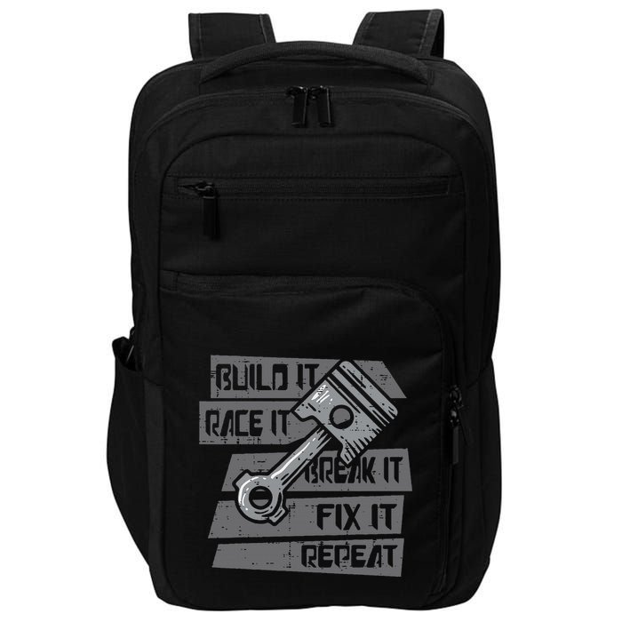 Build Race Break Fix It Repeat Auto Mechanic Impact Tech Backpack