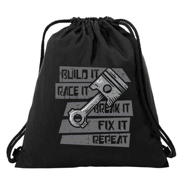 Build Race Break Fix It Repeat Auto Mechanic Drawstring Bag