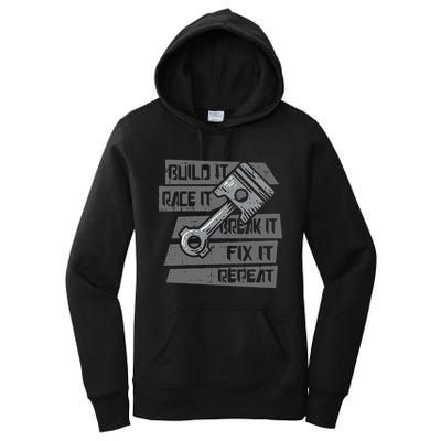 Build Race Break Fix It Repeat Auto Mechanic Women's Pullover Hoodie