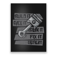 Build Race Break Fix It Repeat Auto Mechanic Poster