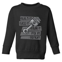 Build Race Break Fix It Repeat Auto Mechanic Toddler Sweatshirt