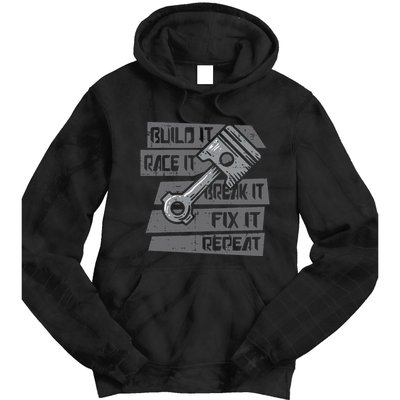 Build Race Break Fix It Repeat Auto Mechanic Tie Dye Hoodie