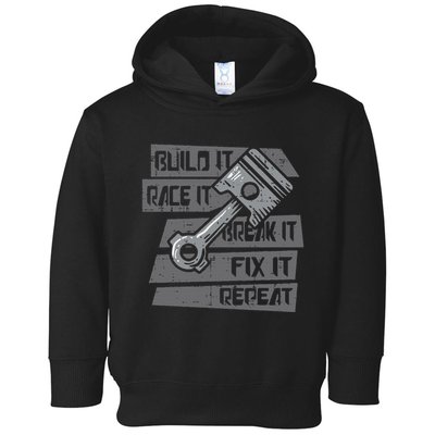 Build Race Break Fix It Repeat Auto Mechanic Toddler Hoodie