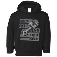 Build Race Break Fix It Repeat Auto Mechanic Toddler Hoodie