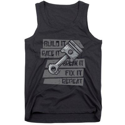 Build Race Break Fix It Repeat Auto Mechanic Tank Top