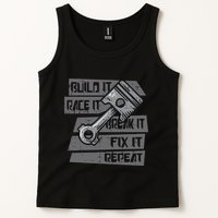 Build Race Break Fix It Repeat Auto Mechanic Tank Top