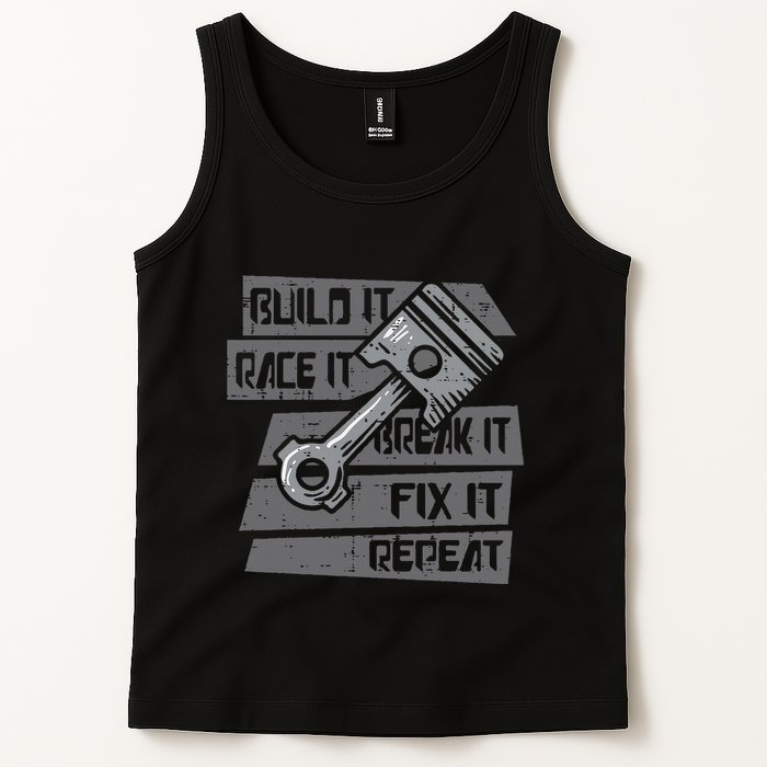 Build Race Break Fix It Repeat Auto Mechanic Tank Top