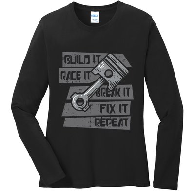 Build Race Break Fix It Repeat Auto Mechanic Ladies Long Sleeve Shirt
