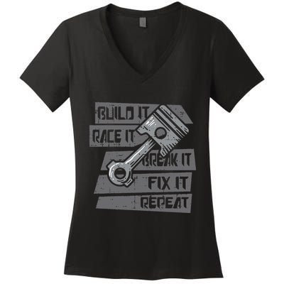 Build Race Break Fix It Repeat Auto Mechanic Women's V-Neck T-Shirt