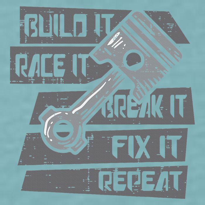Build Race Break Fix It Repeat Auto Mechanic Sueded Cloud Jersey T-Shirt