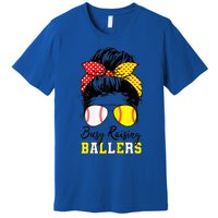 Busy Raising Ballers Funny Baseball Softball Messy Bun Mom Gift Premium T-Shirt