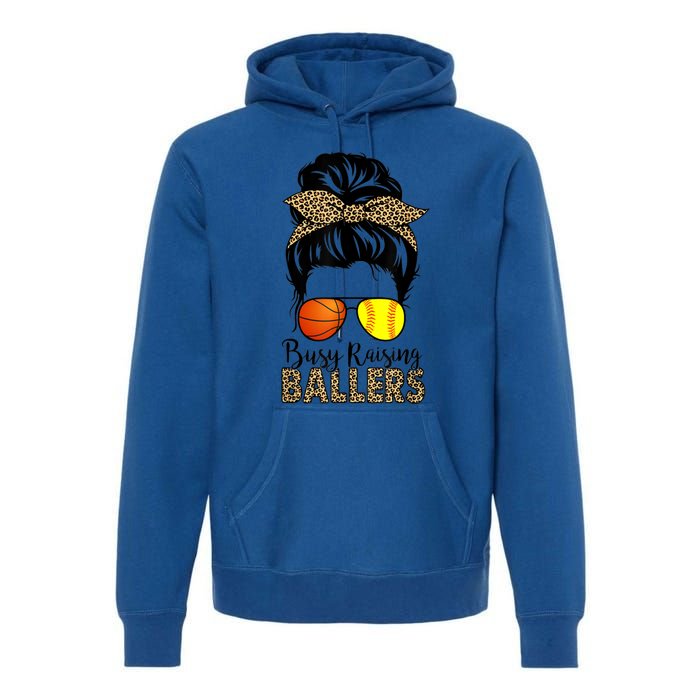 Busy Raising Ballers Softball And Basketball Mom Messy Bun Gift Premium Hoodie