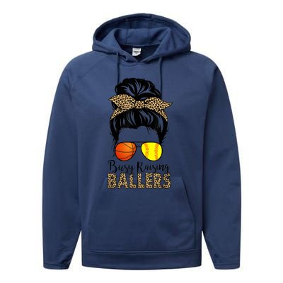 Busy Raising Ballers Softball And Basketball Mom Messy Bun Gift Performance Fleece Hoodie