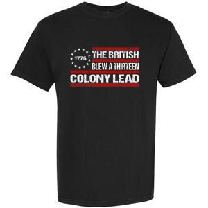 Betsy Ross Blew British Lead Funny 13 Colony July 4th Garment-Dyed Heavyweight T-Shirt