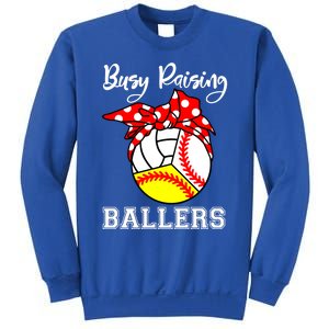 Busy Raising Ballers Funny Baseball Softball Volleyball Mom Gift Sweatshirt