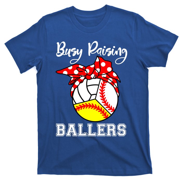 Busy Raising Ballers Funny Baseball Softball Volleyball Mom Gift T-Shirt