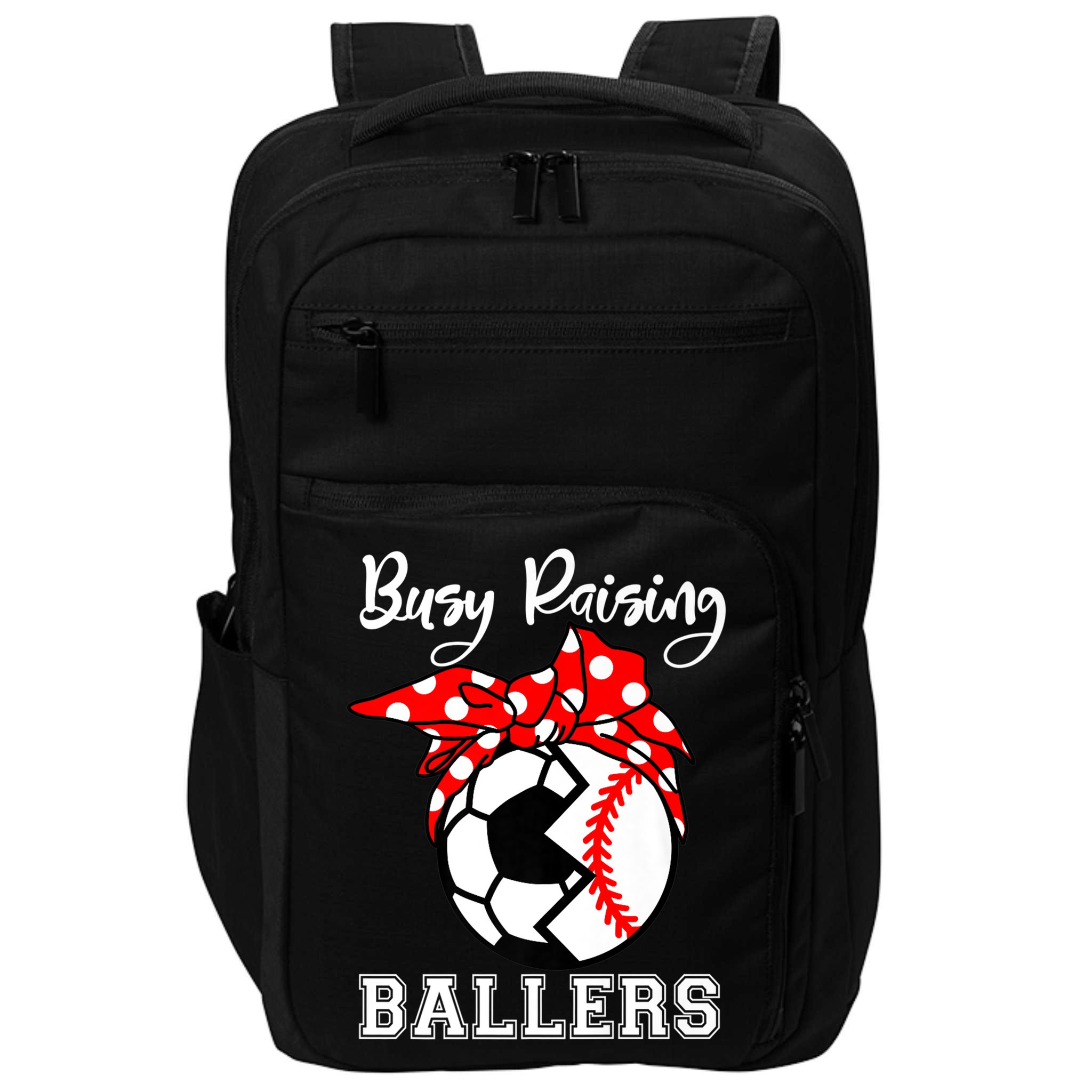 Busy Raising Ballers Funny Baseball Soccer Mom Meaningful Gift Impact Tech Backpack