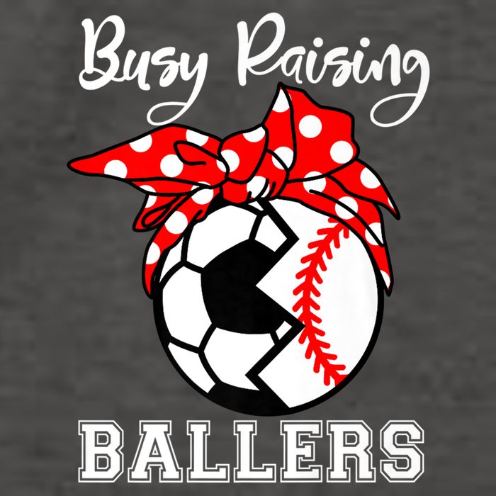 Busy Raising Ballers Funny Baseball Soccer Mom Meaningful Gift Vector Backpack