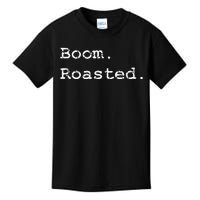 Boom Roasted Kids T-Shirt