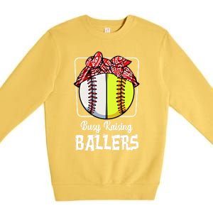 Busy Raising Ballers Softball Funny Baseball Mom Sport Gift Premium Crewneck Sweatshirt