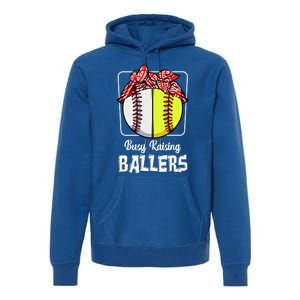 Busy Raising Ballers Softball Funny Baseball Mom Sport Gift Premium Hoodie