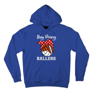 Busy Raising Ballers Volleyball Football Basketball Mom Funny Gift Hoodie