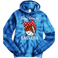 Busy Raising Ballers Volleyball Football Basketball Mom Funny Gift Tie Dye Hoodie