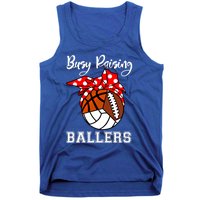 Busy Raising Ballers Volleyball Football Basketball Mom Funny Gift Tank Top