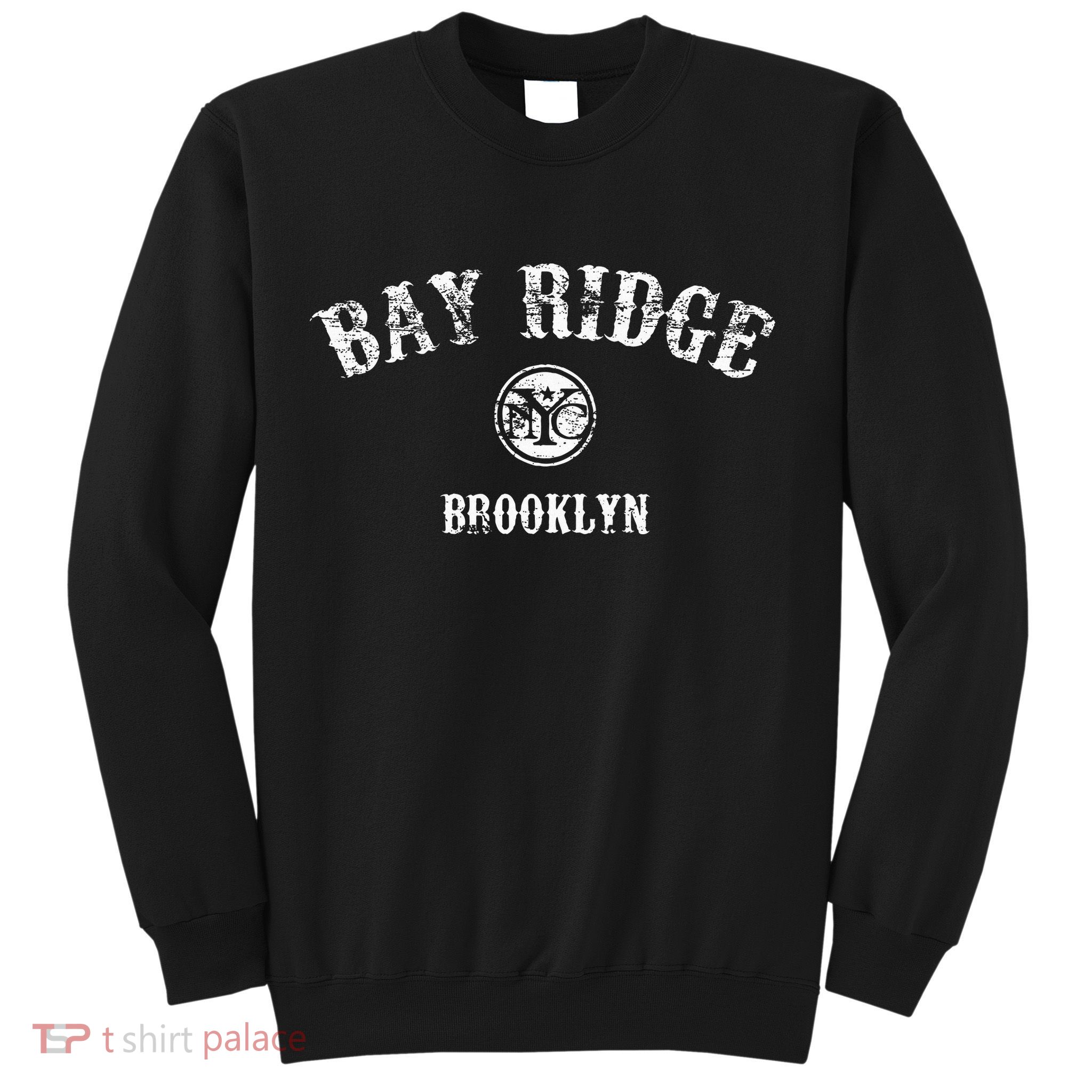 Bay Ridge Brooklyn New York Sweatshirt
