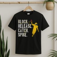 Block Release Catch Spike National Tight End Day T-Shirt