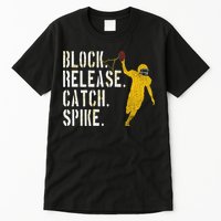 Block Release Catch Spike National Tight End Day Tall T-Shirt