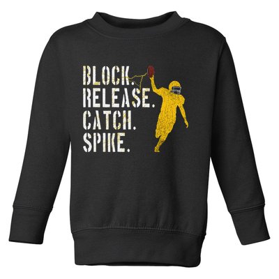 Block Release Catch Spike National Tight End Day Toddler Sweatshirt
