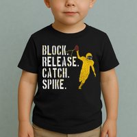 Block Release Catch Spike National Tight End Day Toddler T-Shirt