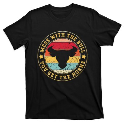 Bull Rider Cowboys Mess With The Bull YouLl Get The Horns T-Shirt