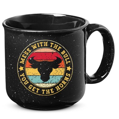 Bull Rider Cowboys Mess With The Bull YouLl Get The Horns 15oz Campfire Ceramic Mug