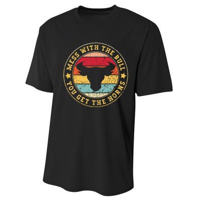 Bull Rider Cowboys Mess With The Bull YouLl Get The Horns Performance Sprint T-Shirt