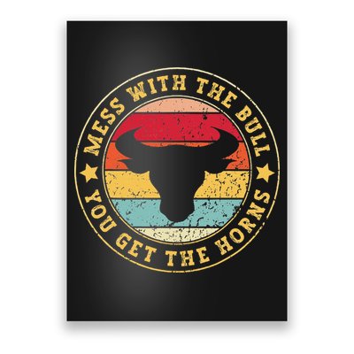 Bull Rider Cowboys Mess With The Bull YouLl Get The Horns Poster
