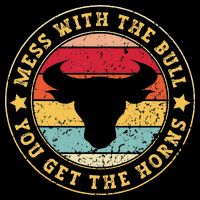 Bull Rider Cowboys Mess With The Bull YouLl Get The Horns Poster