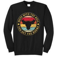 Bull Rider Cowboys Mess With The Bull YouLl Get The Horns Tall Sweatshirt