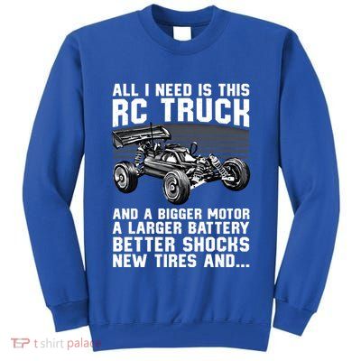 Best Rc Car Design Rc Car Racing Lovers Gift Tall Sweatshirt