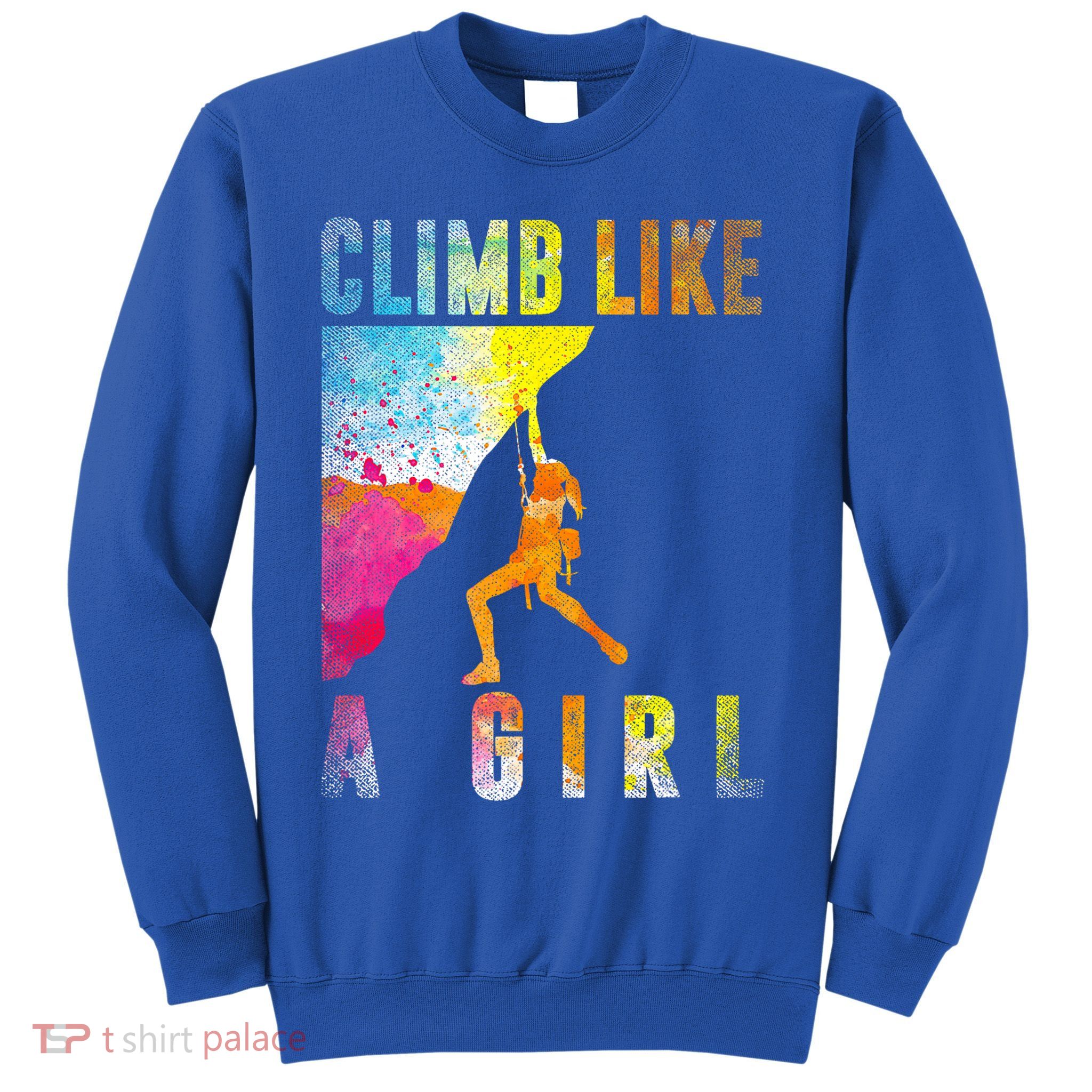 Bouldering Rock Climber   Sweatshirt
