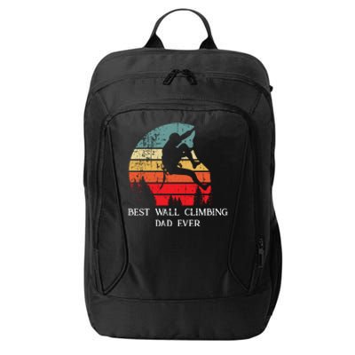 Best Rock Climbing Dad Ever Cool Son Vintage Rock Climbing Gift City Backpack