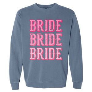 Bride Rodeo Cowgirl Bachelorette Party Wedding Garment-Dyed Sweatshirt