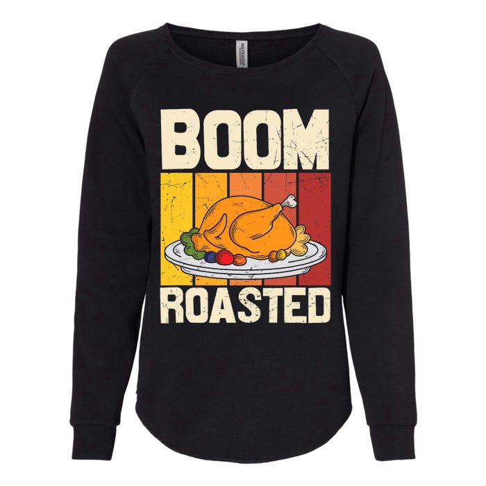 Boom Roasted Christmas Thanksgiving Retro Vintage Turkey Womens California Wash Sweatshirt