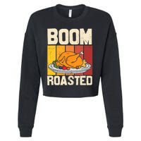 Boom Roasted Christmas Thanksgiving Retro Vintage Turkey Cropped Pullover Crew